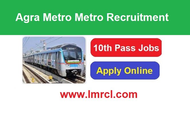 Agra Metro Metro Recruitment 2026 Apply Online