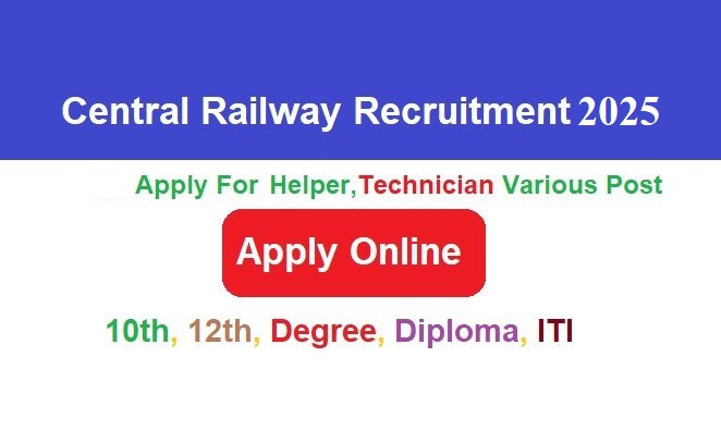 Central Railway Helper Technician Various Post Recruitment 2026 Apply Online