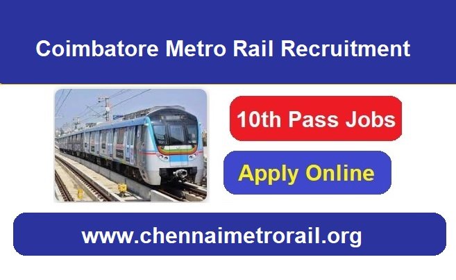 Coimbatore Metro Rail Recruitment 2026 Apply Online