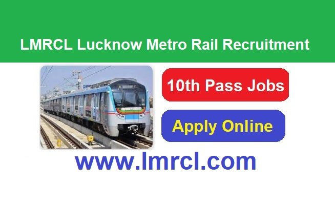 LMRCL Lucknow Metro Rail Recruitment 2026 Apply Online 