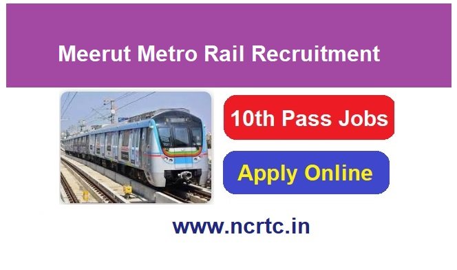 Meerut Metro Rail Recruitment 2026 Apply Online