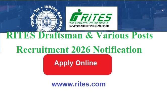 RITES Draftsman & Various Posts Recruitment 2026 Apply Online For 100+ Posts Vacancies, wwww.rites.com