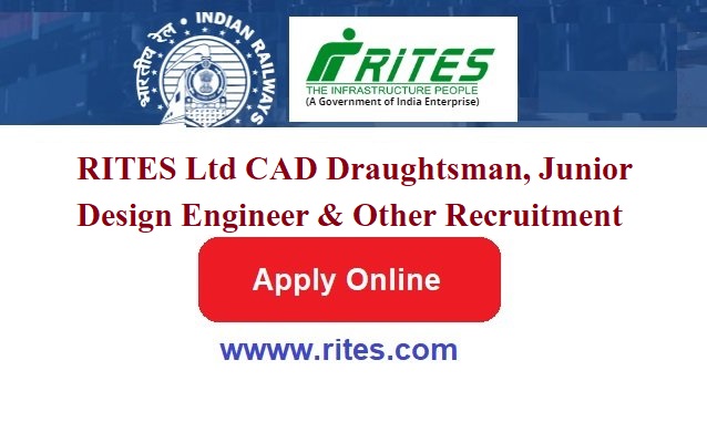 RITES Ltd CAD Draughtsman, Junior Design Engineer & Other Recruitment 2026
