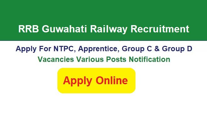 RRB Guwahati Railway Recruitment 2026 Apply Online