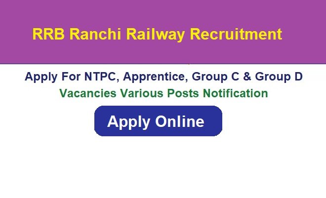 RRB Ranchi Railway Recruitment 2026 Apply Online