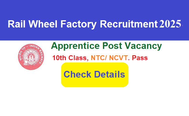 Rail Wheel Factory Apprentice Recruitment 2026 Apply Online For Various Post