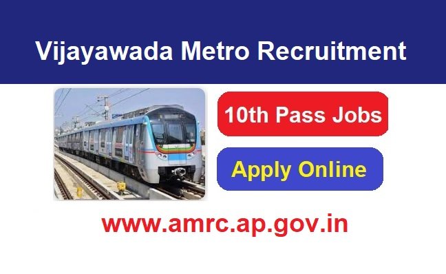 Vijayawada Metro Recruitment 2026 Apply Online